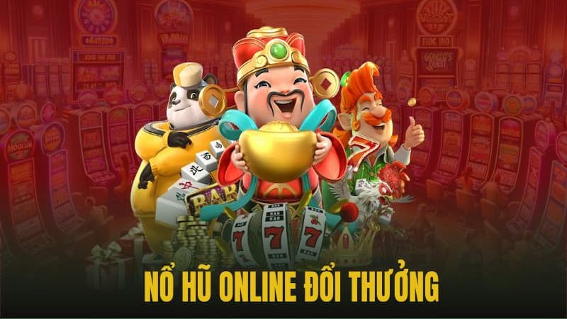 Định nghĩa Nổ Hũ là game thế nào?